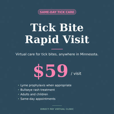Tick Bite Rapid Visit | Same-Day Virtual Care – $59